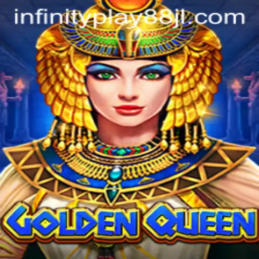 Exploring the Exciting World of GoldenQueen with Infinityplay88