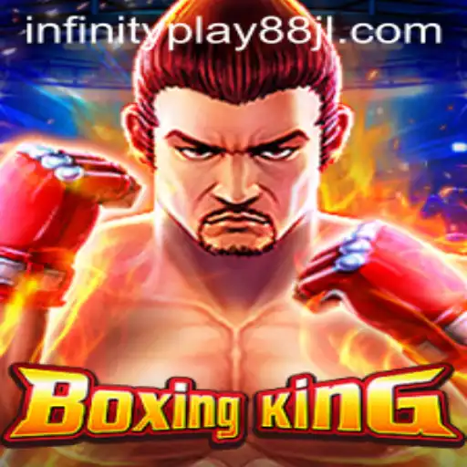 Exploring the World of BoxingKing and InfinityPlay88